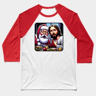 Jesus Santa Claus Christmas Dinner Holy Silent Night wwjd We Saw That meme Baseball T-Shirt